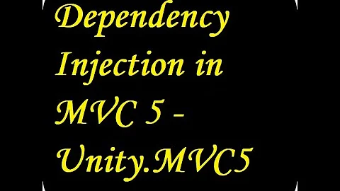 Dependency Injection in MVC 5 - Unity.MVC5