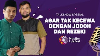 Agar Tak Kecewa dengan Jodoh dan Rezeki - Ustadz Muhammad Abduh Tuasikal & Teuku Wisnu di ICE BSD