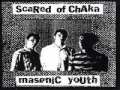 scared of chaka - wanna make it happen