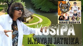 KOSIPA YAYAN JATNIKA-MILANGKALA CILILIN KE 165 LAGU POP SUNDA POPULER ENAK PISAN