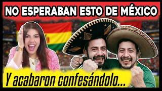 México Los Sorprendió Tanto Que Bolivianos Terminaron Diciéndolo Todo