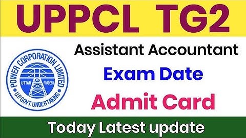 UPPCL TG 2 Exam Date