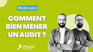 Comment bien mener un audit ?