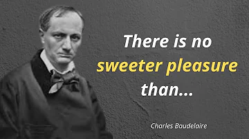 Charles Baudelaire Quotes | The Beautiful is Always Strange | Powerful Quotes