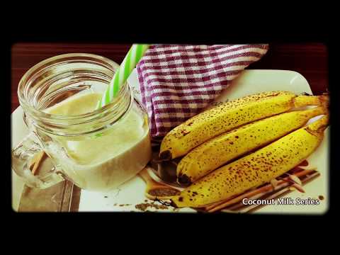 coconut-milk-banana-smoothie-l-bliss-breakfast-recipe-l-weight-loss-smoothie-l-delicious