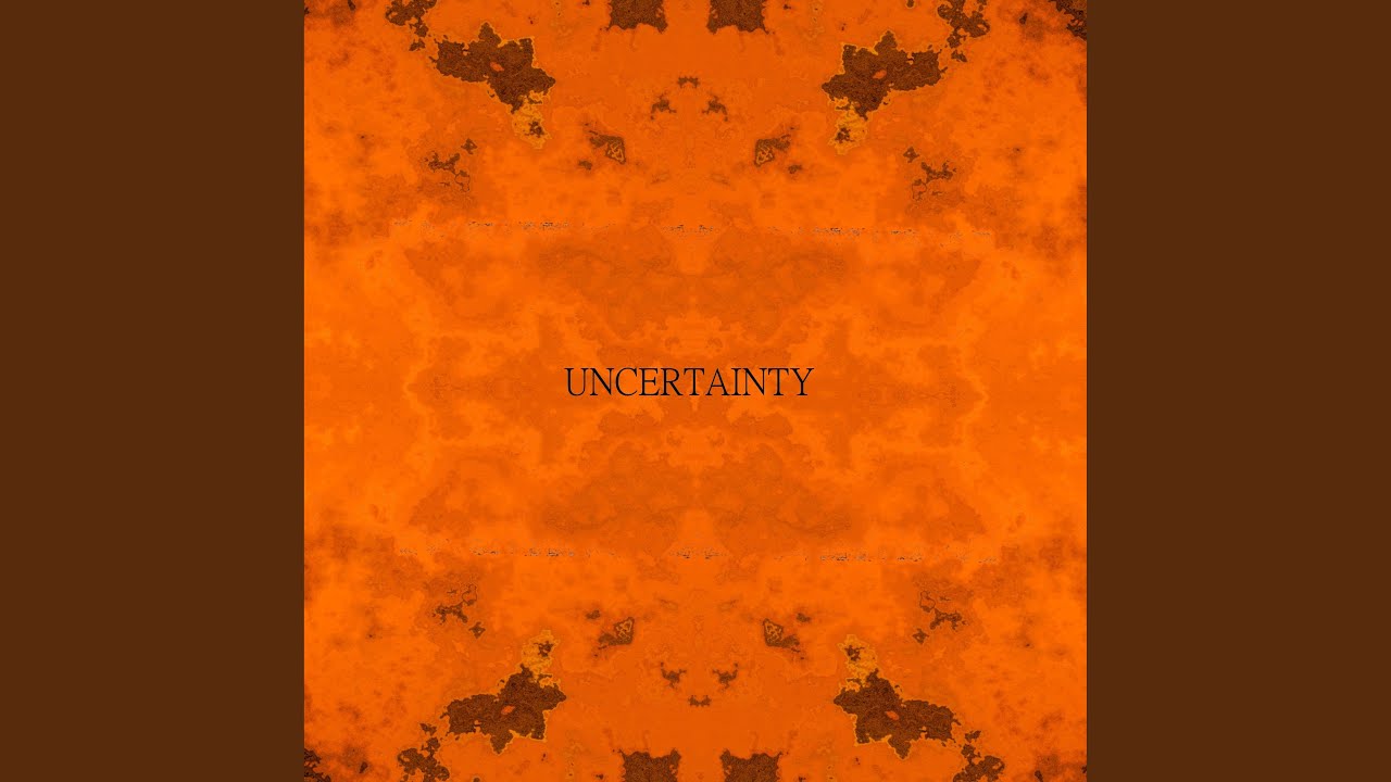 Watch UNCERTAINTY on YouTube Watch UNCERTAINTY on YouTube