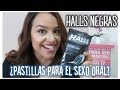 Las famosas HALLS NEGRAS | Pastillas de Menta para el Sexo Oral | Silviad8a
