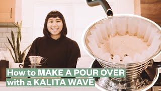 How To Make A Pour Over With A Kalita Wave
