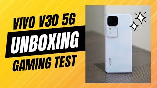 vivo V30 5G ASMR Unboxing, Genshin Impact + MLBB Gaming Test