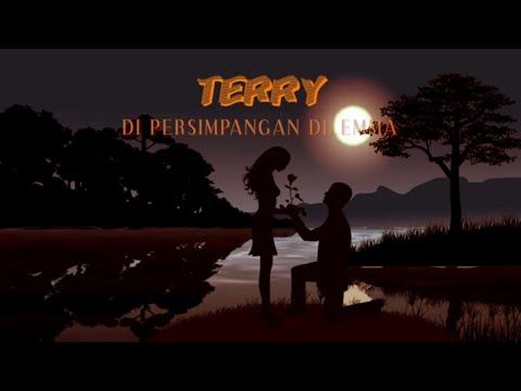 TERRY - DIPERSIMPANGAN DILEMA (LIRIK)