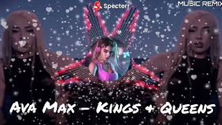 Ava Max  - Kings & Queens #remix #djremix #remixfullbass