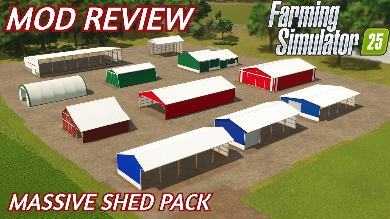 FS25 HUGE SHED PACK MOD REVIEW FROM LJR MODDING!!! | Mod Reviews ...