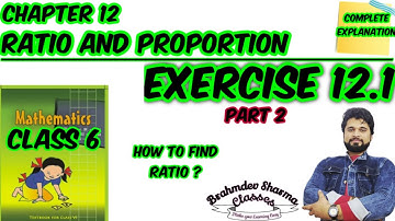 class 6 exercise 12.1 | part 2 |6th ncert math solution | ratio and proportion | Brahmdev Sharma sir