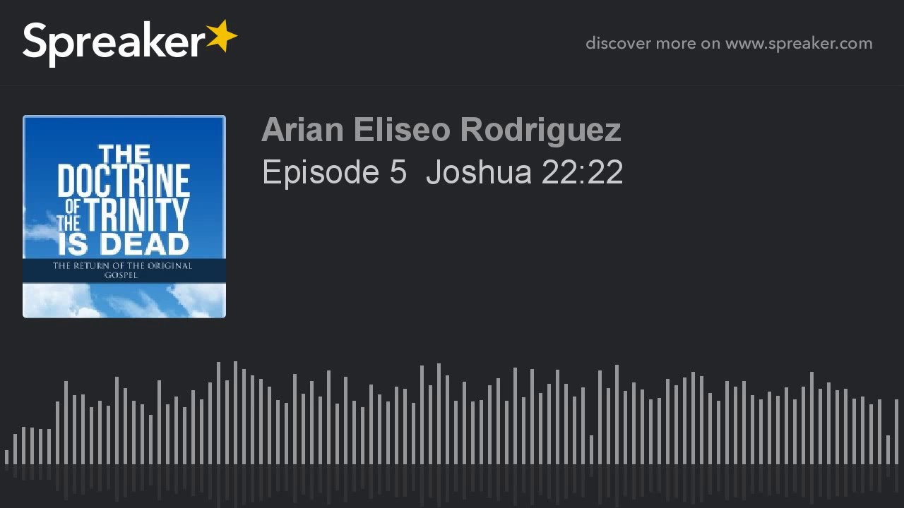 Episode 5 Joshua 2222 Arian, Arianism documentary Joshua 2222
