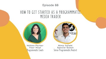 88. How to Get Started as a Programmatic Media Trader