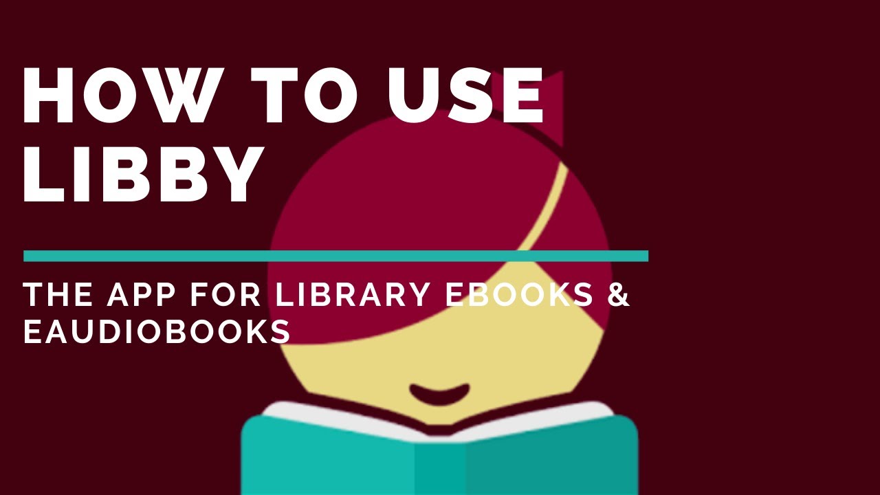 NEW 2021: How to set up and use Libby, the Library app for eBooks