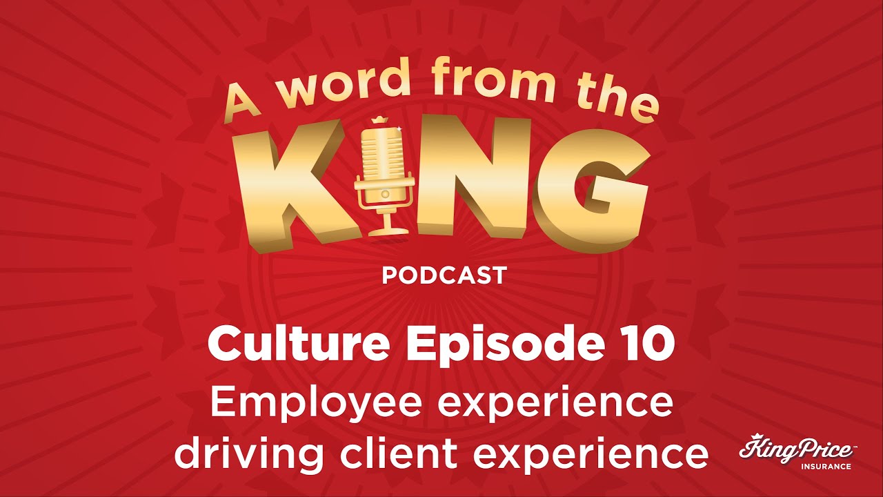 King Price A word from the king podcast Episode 10 Employee experience