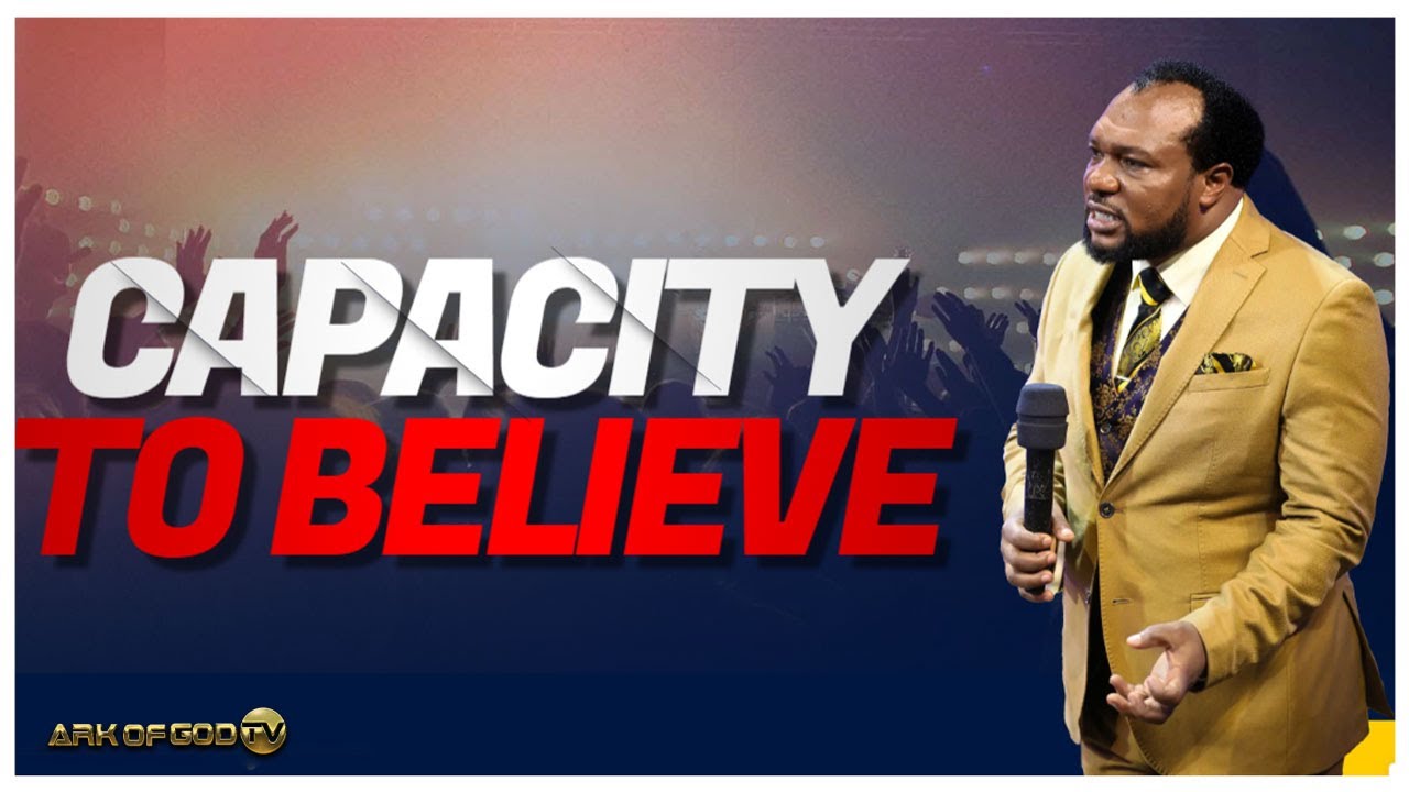CAPACITY TO BELIEVE
