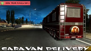 Euro Truck simulator 2 Caravan Delivery HD screenshot 5