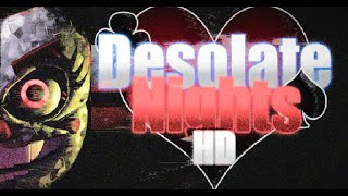 Desolate Nights: HD Full Playthrough Nights 1-6, Extras   No Deaths!
