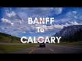 Driving from Banff to Calgary, Alberta