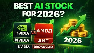 Best AI Stock for 2026? Nvidia vs AMD vs Broadcom