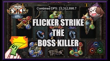 [POE 3.19] FLICKER STRIKE! Flick Your Way To Victory. Bossing Showcase