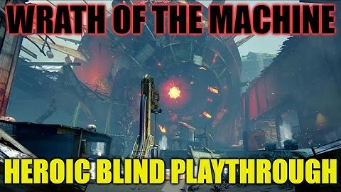 Destiny: Rise of Iron - Wrath of the Machine Heroic Raid (100% FULL BLIND PLAYTHROUGH)