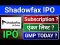 Shadowfax ipo review, subscription. GMP today, एंकर लिस्ट? shadowfax technologies ipo, 
