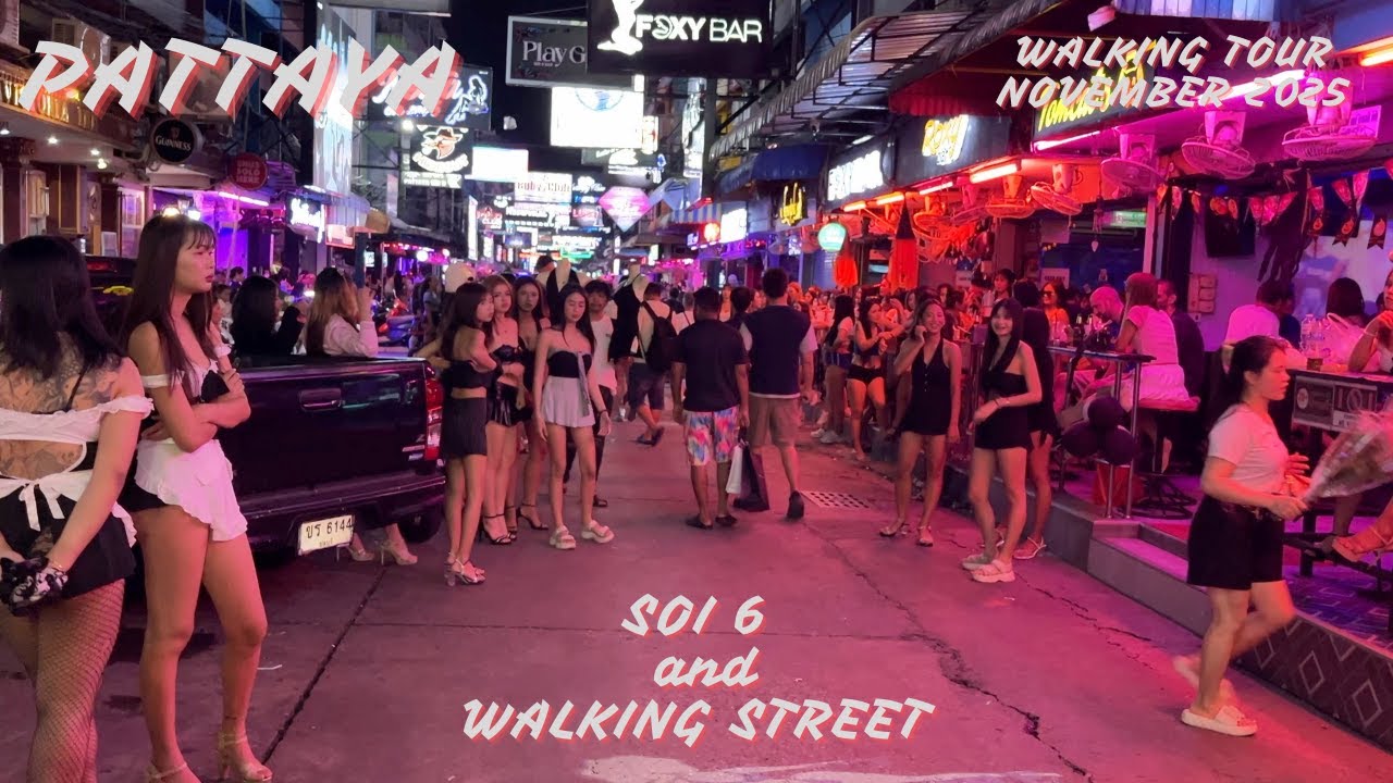 Pattaya Thailand-A Night Journey Through Pattaya – From Soi 6 to Walking Street WalkingTour November