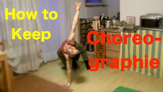 Wie behalte/erlerne ich die Choreographie? How to Keep Choreographie