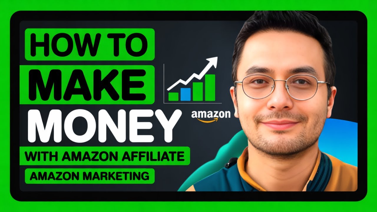 How to Make Money With Amazon Affiliate Amazon Affiliate Marketing (For ...
