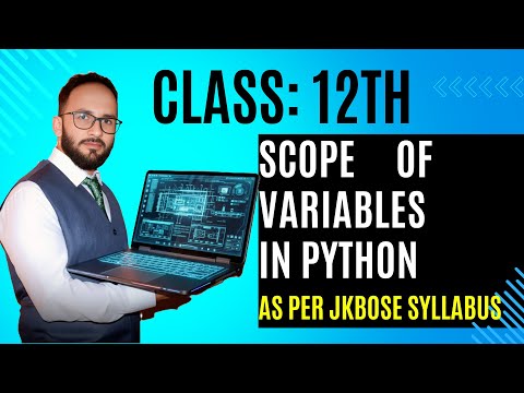 Scope of Variables in Python | Local & Global Variables (JKBOSE Class 12th Syllabus)