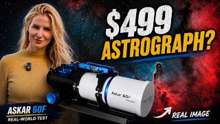 Askar 60F Review: An Astrograph Under $500?!
