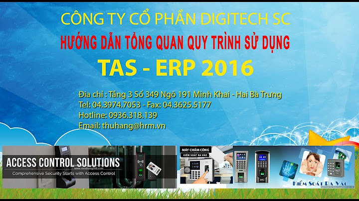 Hướng dẫn sử dụng phần mềm tas erp năm 2024