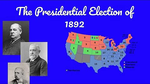 The Presidential Election of 1892