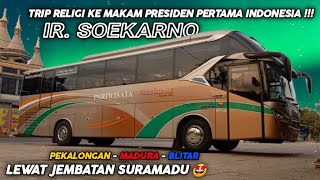 Download lagu TRIP LANGKA ‼️ TRIP RELIGI KE MAKAM IR SOEKARNO BLITAR BERSAMA PO MUDA PERKASA || MADURA - BLITAR