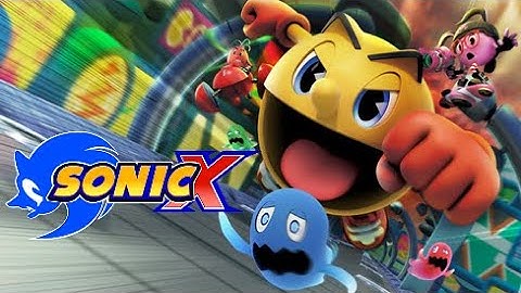 Pac-Man And The Ghostly Adventures But With Sonic X Theme