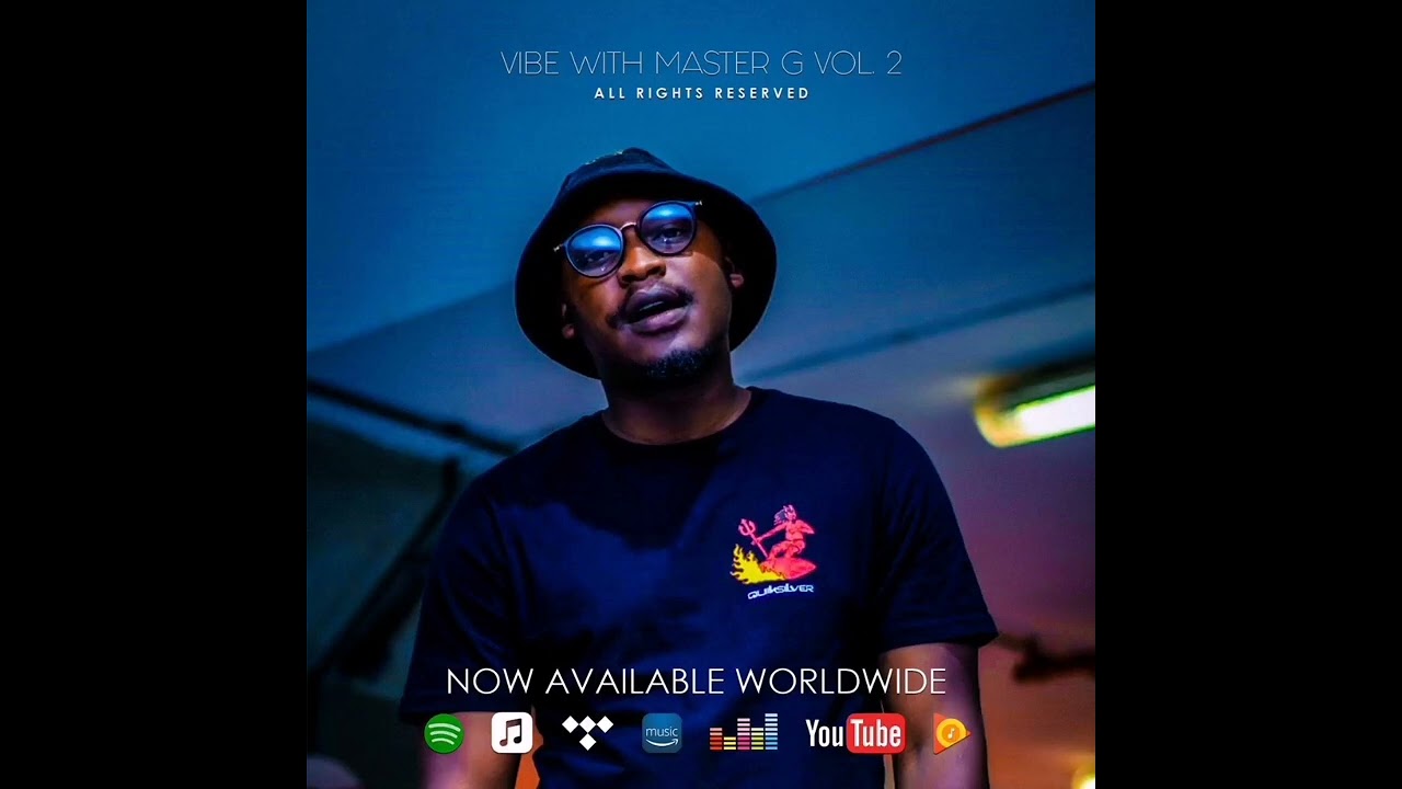 Master G, SoulleeMusiq & Lemo T- VibeWithMasterG Vol2