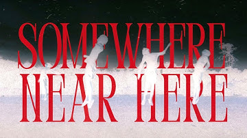 Somewhere Near Here - WONDERVISION 2025 Entry [Second Cycle]