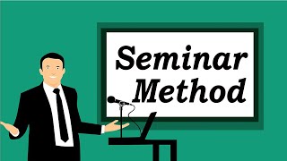 Seminar Method (Meaning, Objects, Types, Merits & Demerits) | Legal Education | Law Guru