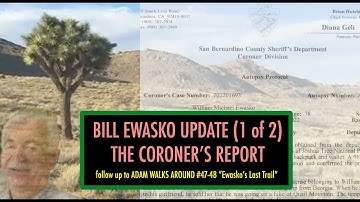 Bill Ewasko update (1 of 2): The Coroner