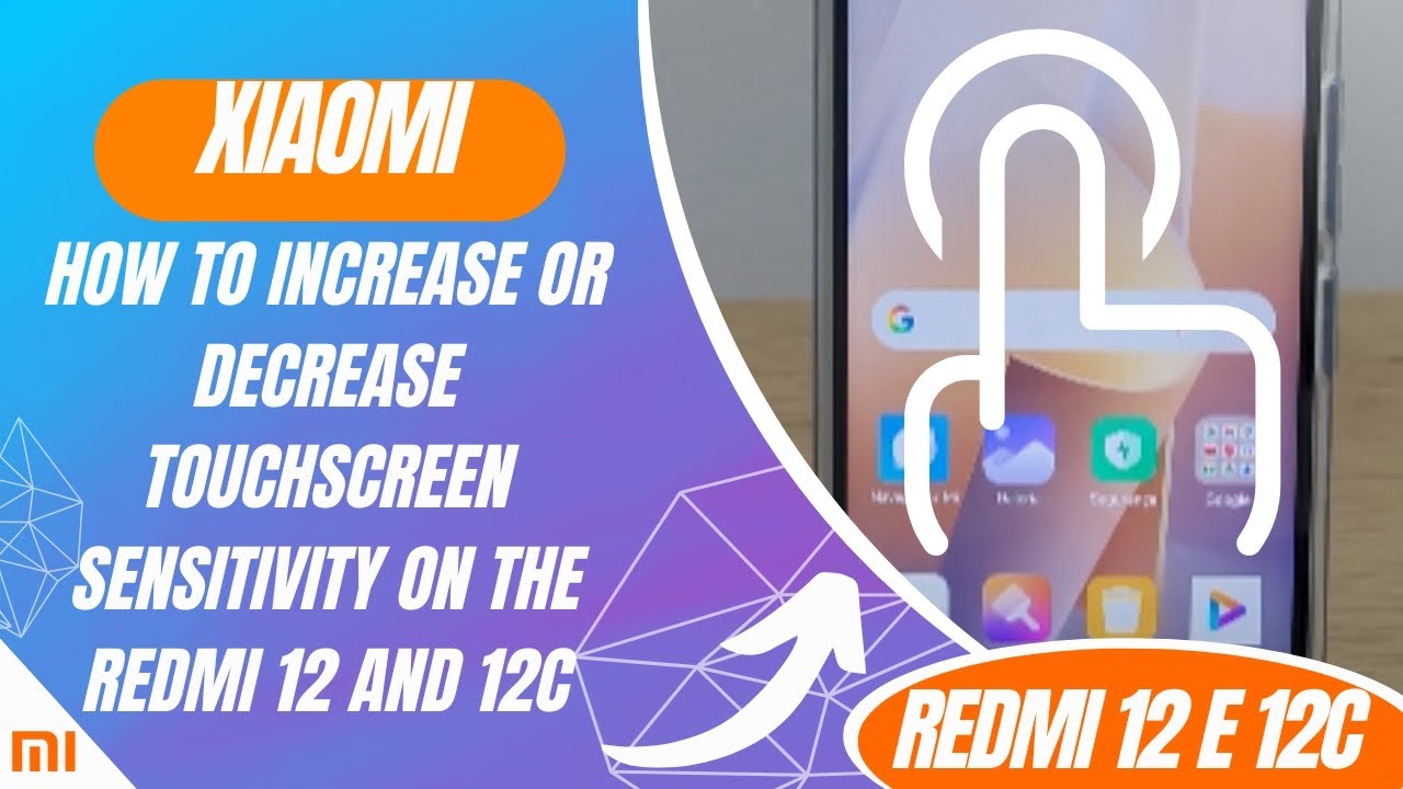 How to Increase or Decrease Touchscreen Sensitivity on the Redmi 12 and ...