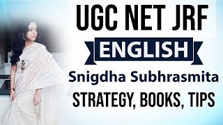 UGC NET JRF English Literature cleared by Snigdha with 100 percentile, Strategy for Paper 1 & 2