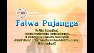 Download Lagu FATWA PUJANGGA, Semoga De' kamu tidak berputus ASA @dhenisudianachannel9885