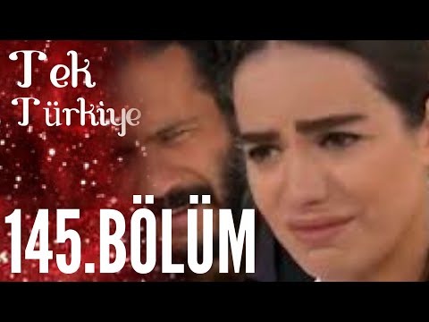 Tek Türkiye | 145.Bölüm İzle