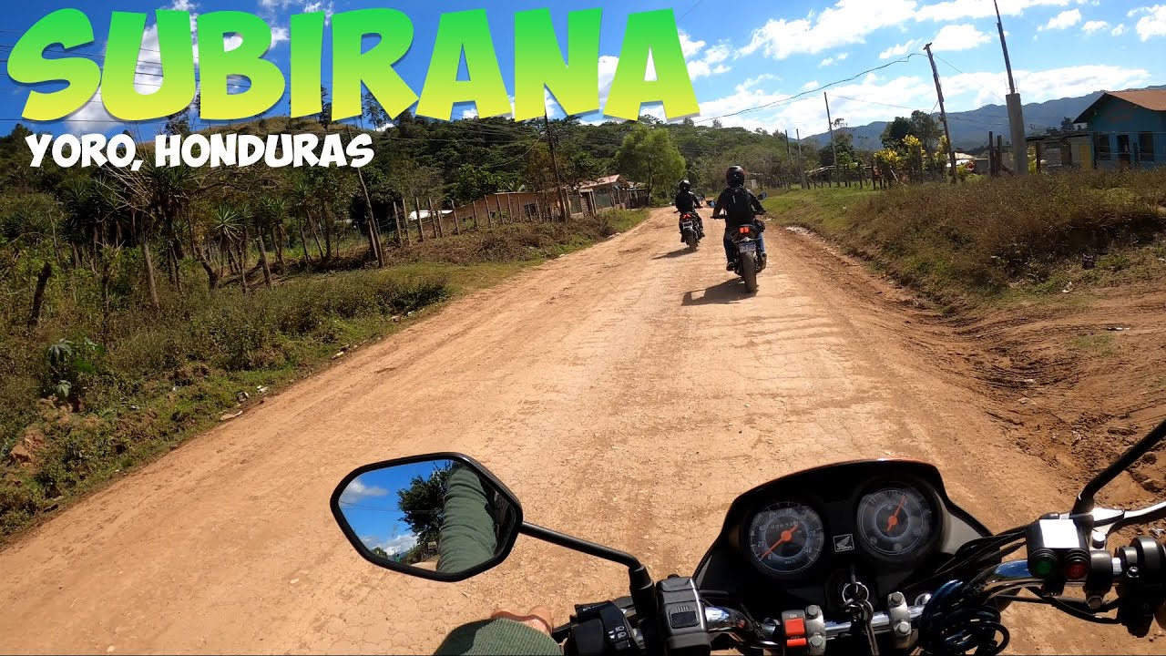 Subirana Yoro | Un viaje no planeado | Honda 110