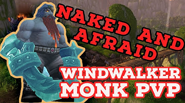 No gear and no skill | Windwalker Monk Shadowlands PvP | WoW 9.0.2