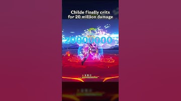CHILDE FINALLY CRITS FOR 20 MILLION DAMAGE