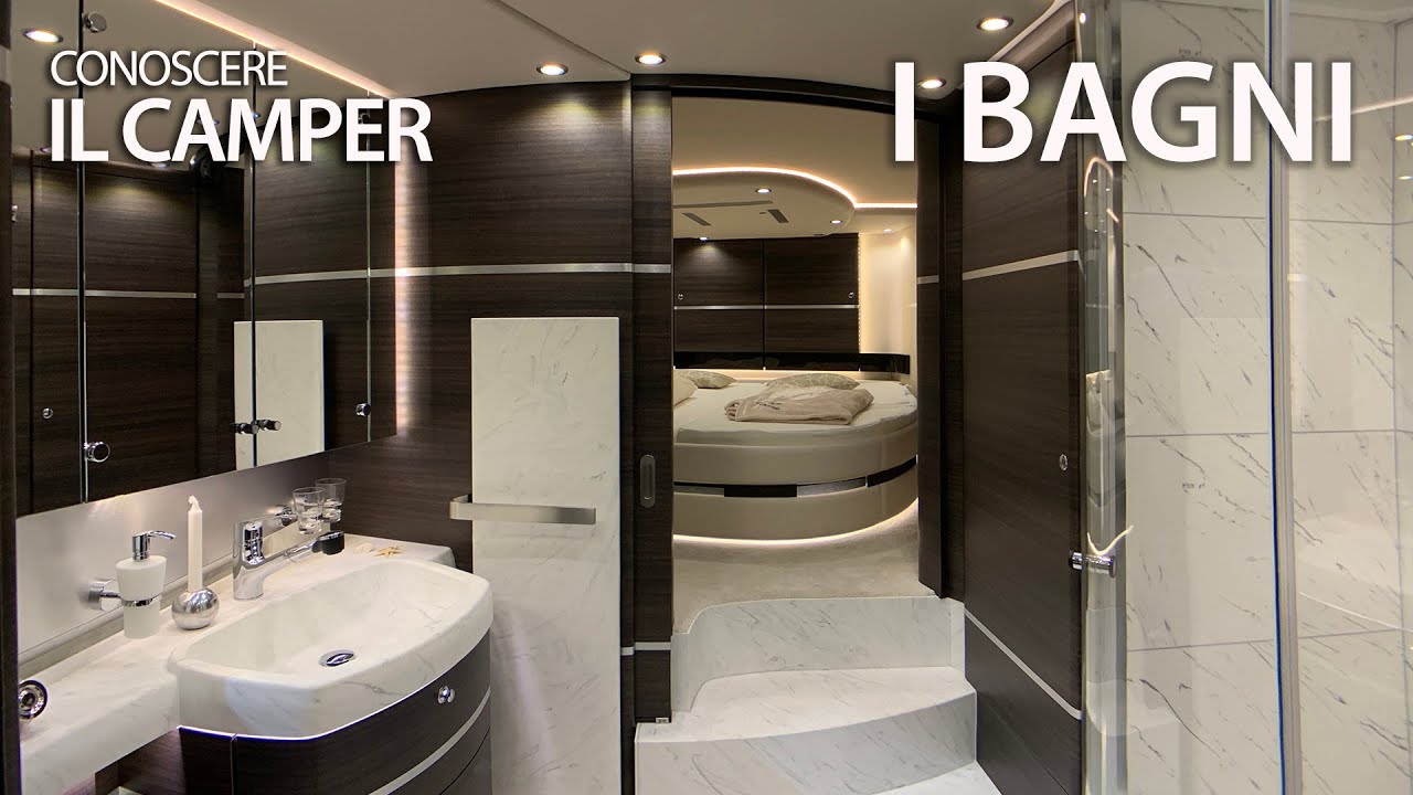 Conoscere il Camper: i Bagni - Getting to know motorhome: Bathrooms -  YouTube